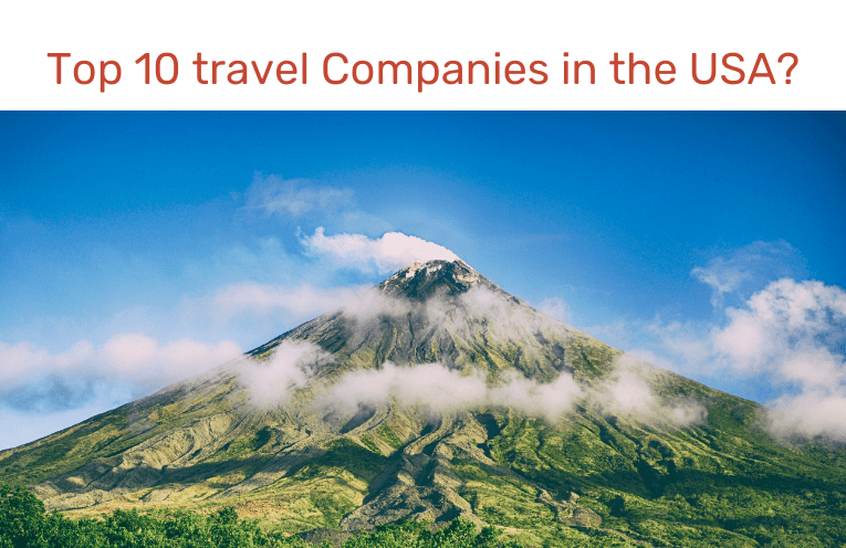 Top 10 travel Companies in the USA