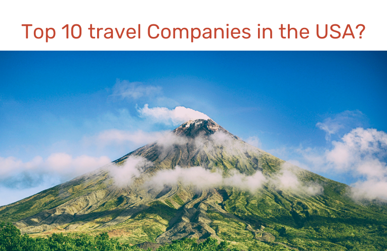 Top 10 travel Companies in the USA